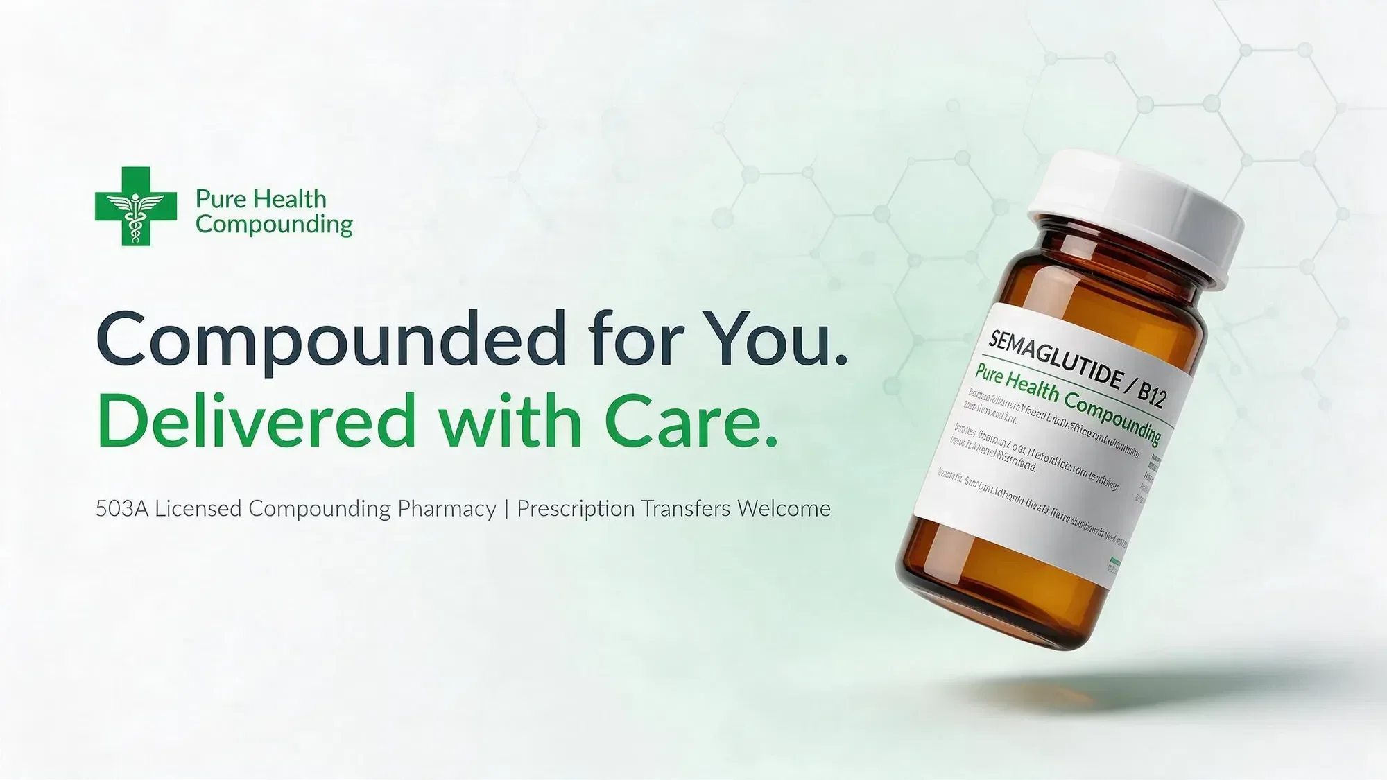 An amber bottle with a PureHealth Compounding label reading Semaglutide / B12, from the pharmacy's banner artwork
